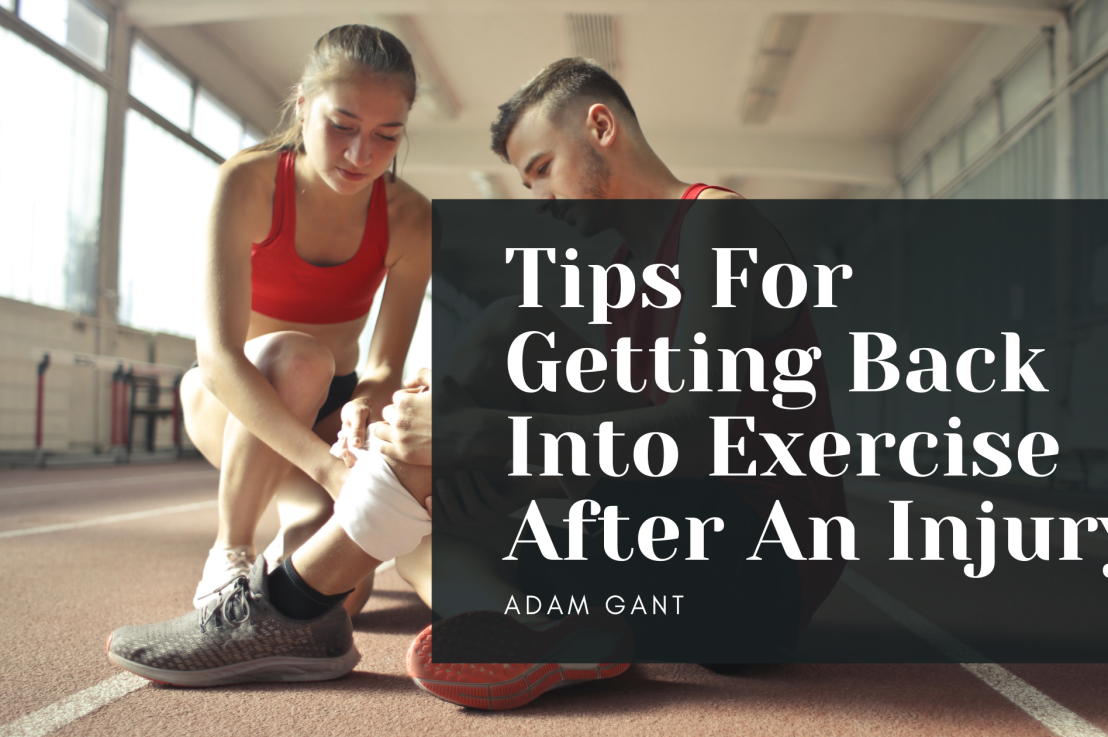 Tips For Getting Back Into Exercise After An Injury